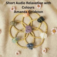 Short Audio Relaxation with Colours by Amanda Goldston