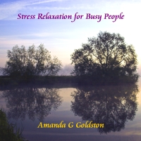 Stress Relaxation for Busy People Audio Relaxation by Amanda Goldston